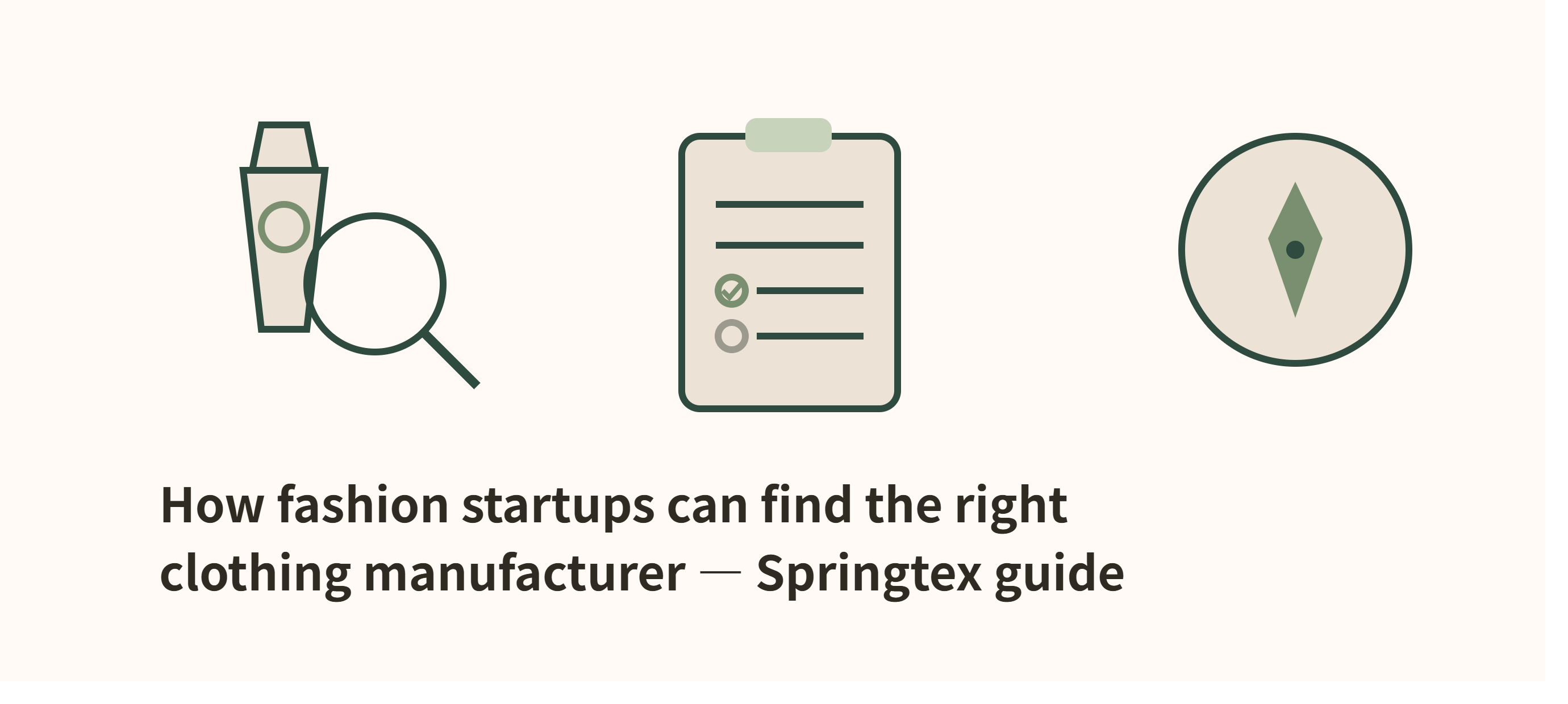 How Fashion Startups Can Find the Right Clothing Manufacturer: Springtex Guide
