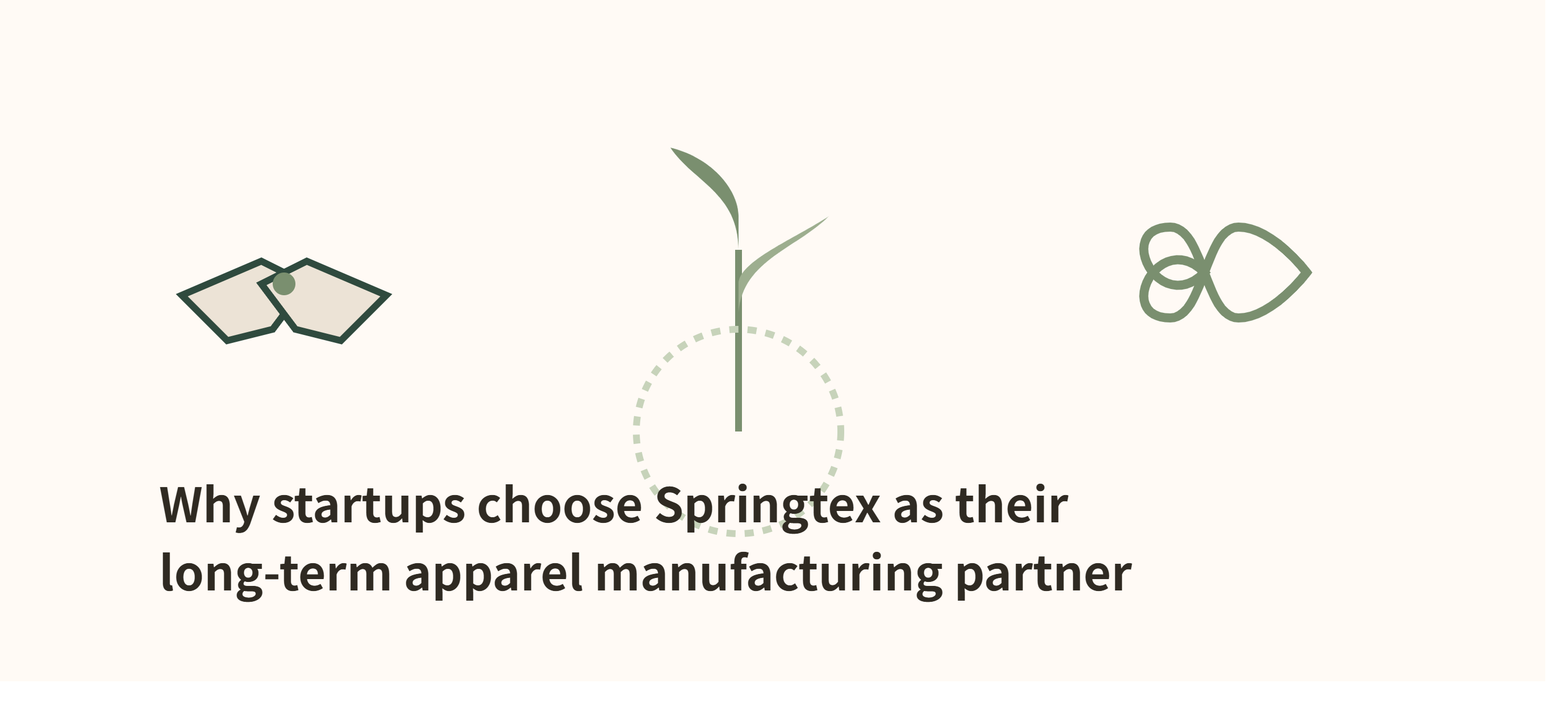Why Startups Choose Springtex as Their Long-Term Apparel Manufacturing Partner