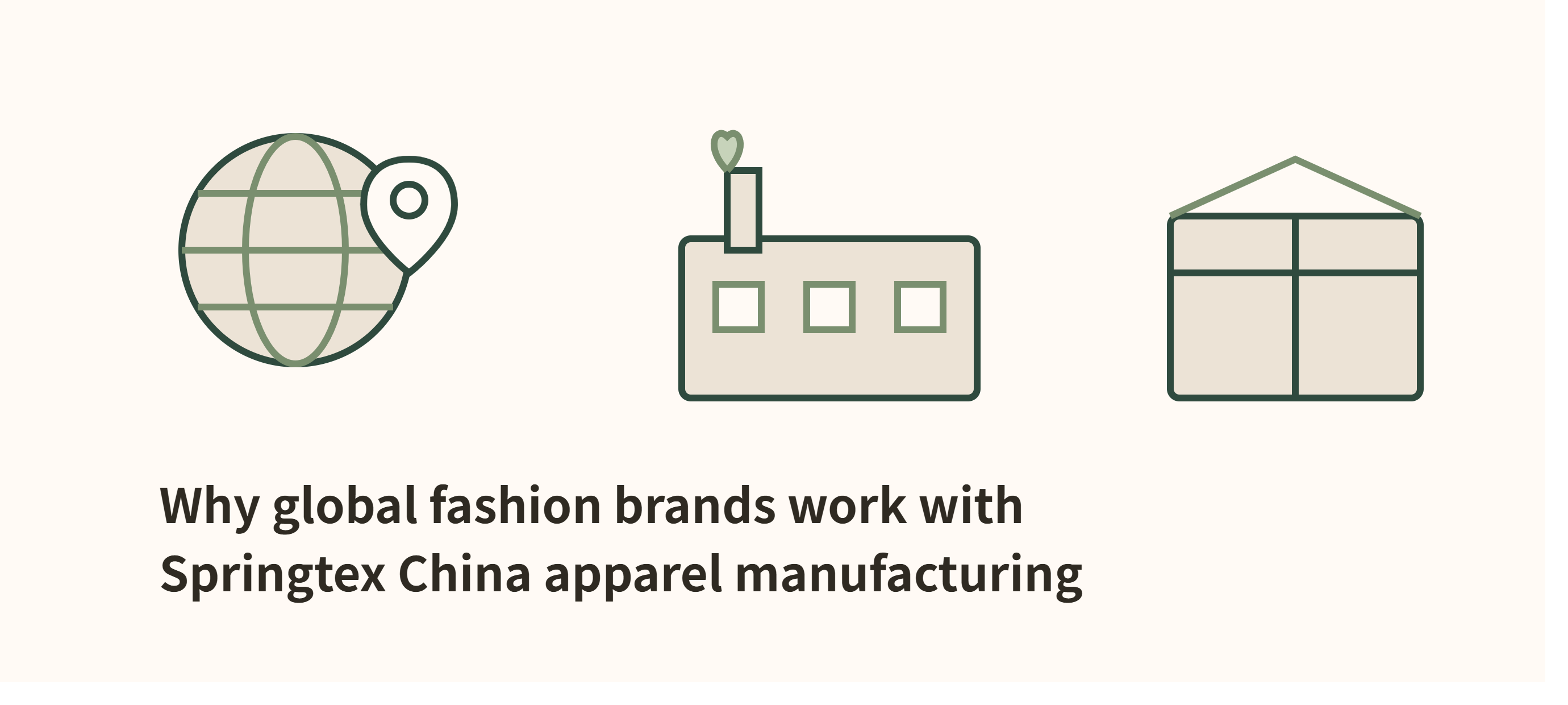 Why Global Fashion Brands Work With Springtex China Apparel Manufacturing